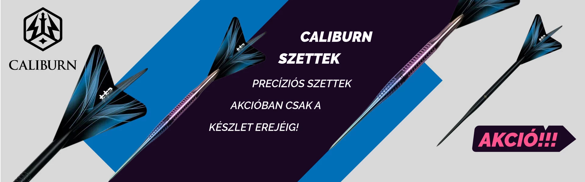 Akciós Caliburn szettek