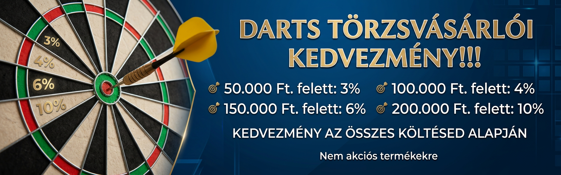 Darts törzsvásárlói kedvezmény