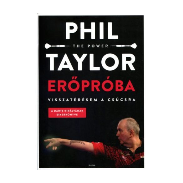 könyv, Phil Taylor: Erőpóba "Visszatérésem a csúcsra"